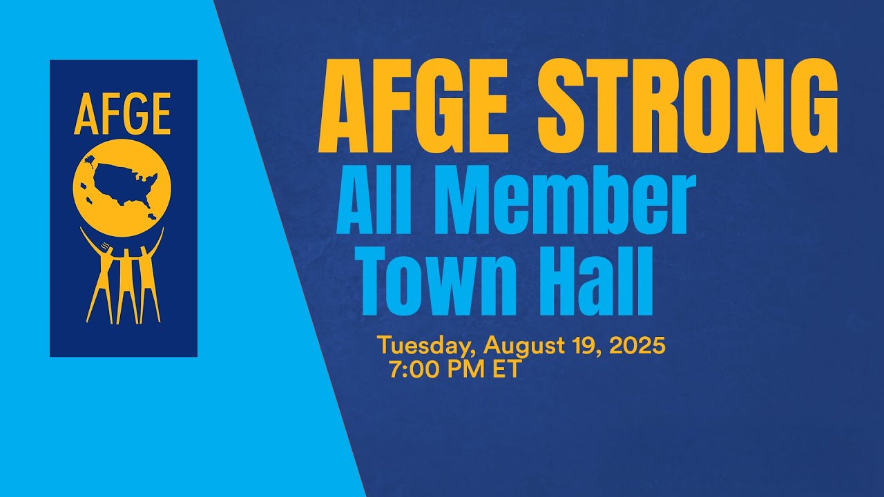 AFGE Strong All Member Town Hall