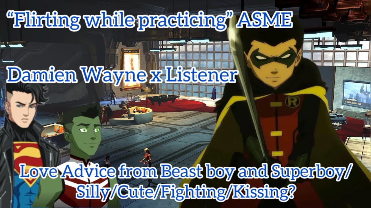 ASMR «Learn to Flirt» (Damien Wayne x Listener) FT: Papa Bean в роли Найтвинга
