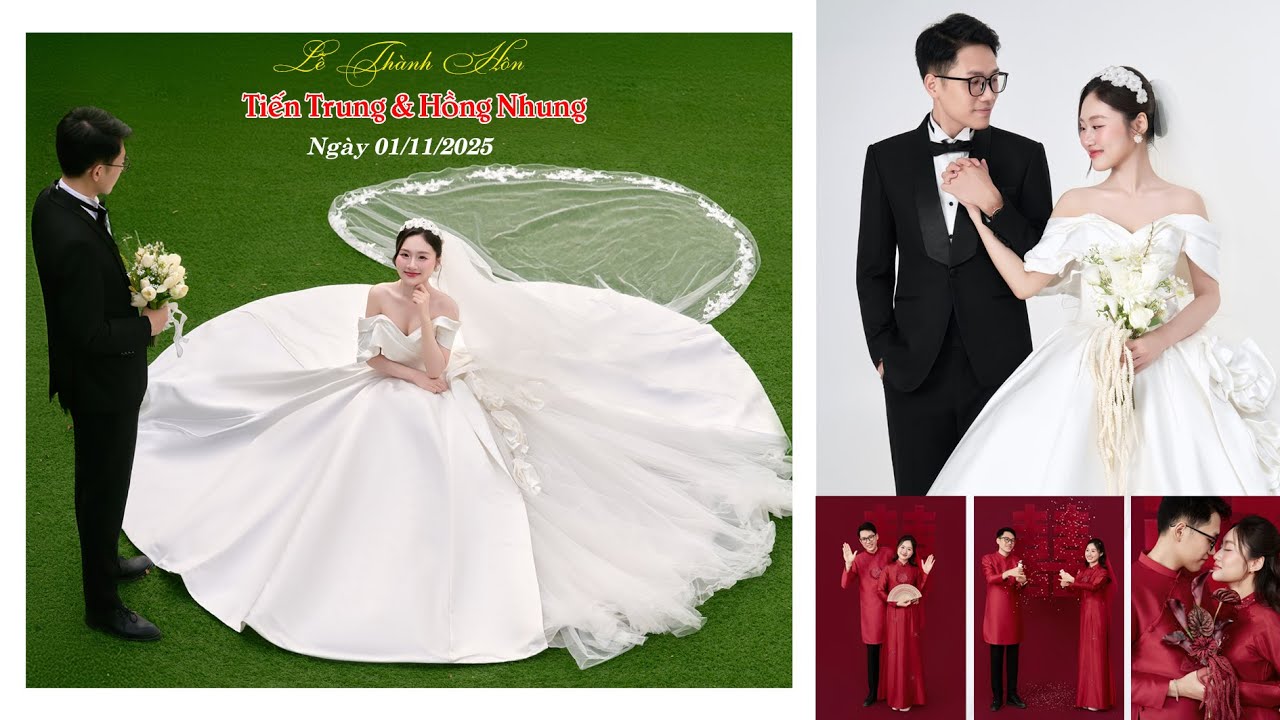 Lễ Thành Hôn Tiến Trung Hồng Nhung ngày 01/11/2025