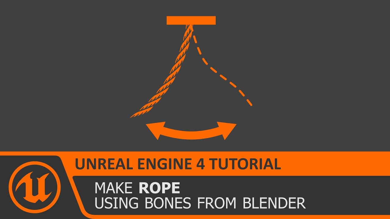 UE4 Physics Rope using Bones Tutorial How To