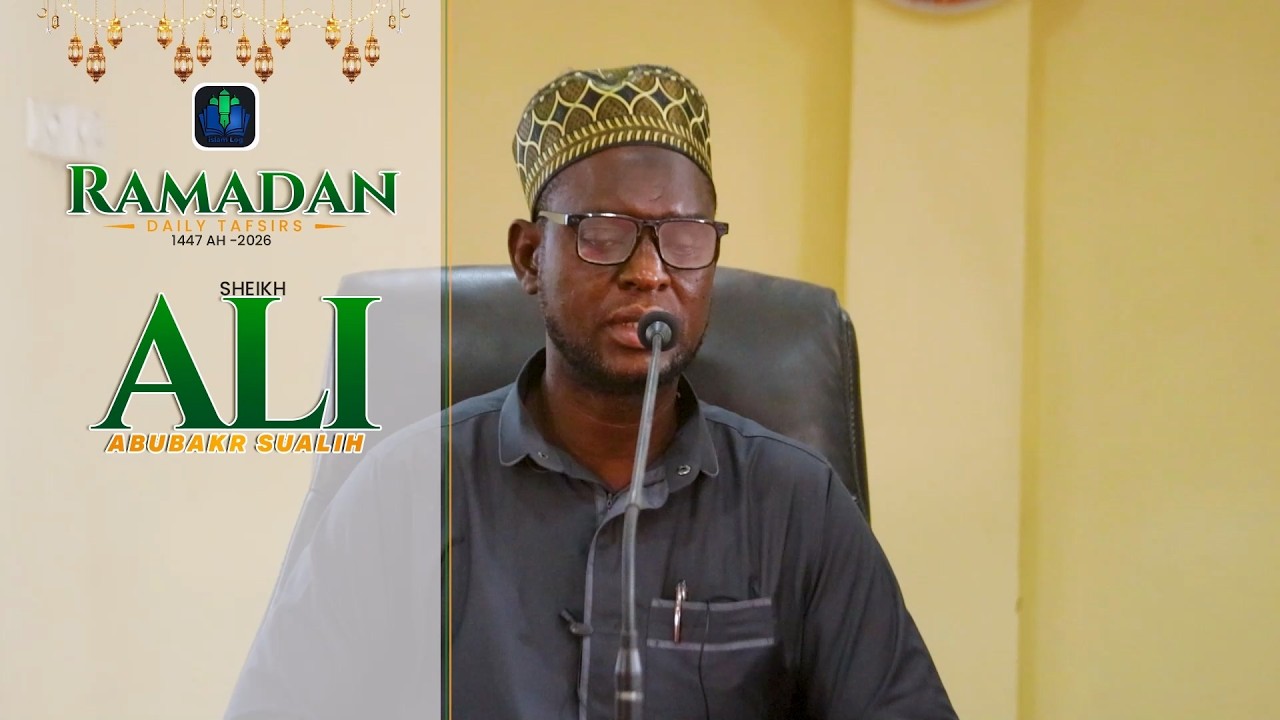 day 12 - SHEIKH ALI ABUBAKR - RAMADAN TAFSIR 1447 AH (2026) || iSLAMLOG ||Official