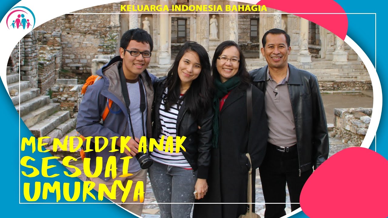 Mendidik Anak Sesuai Umurnya | Dr. Ir. Jarot Wijanarko, M.Pd.| Keluarga Indonesia Bahagia