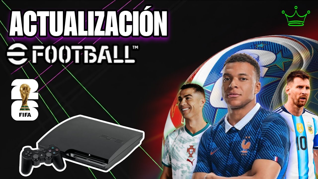 Nueva ACTUALIZACI&Oacute;N eFootball 2026 para PS3 | GUIA + REVIEW