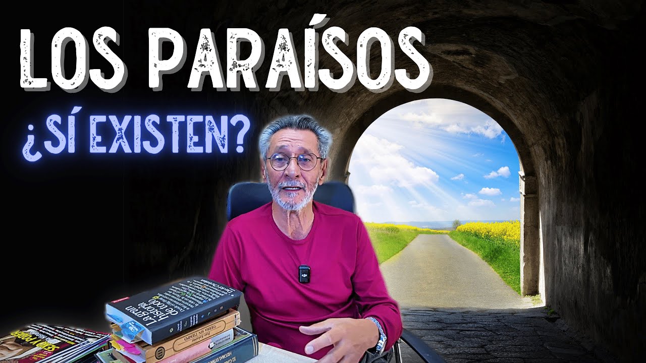 Los Paraísos ¿Si existen?