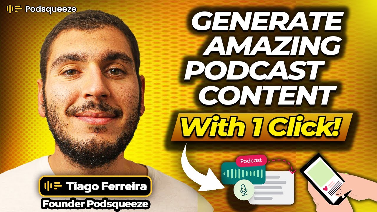 The Podcast CONTENT MACHINE! Meet Tiago from Podsqueeze