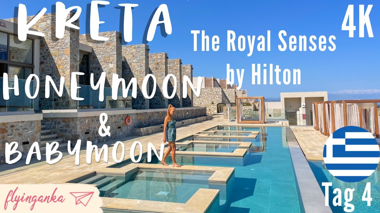 Kreta Honeymoon & Babymoon 2022 #4 4K |The Royal Senses by Hilton