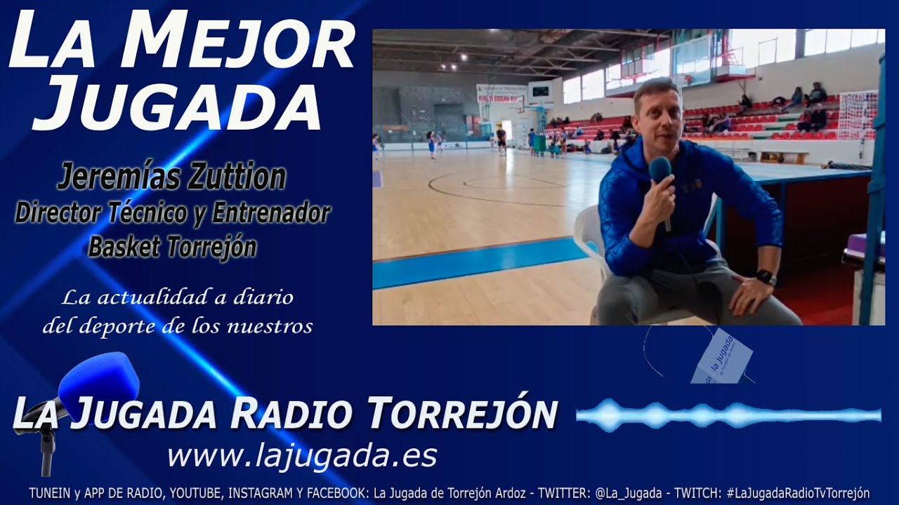 𝙇𝙖 𝙈𝙚𝙟𝙤𝙧 𝙅𝙪𝙜𝙖𝙙𝙖 l 🎙💬 Jeremias Zuttion, Director Técnico y Entrenador Basket Torrejón  (080825)