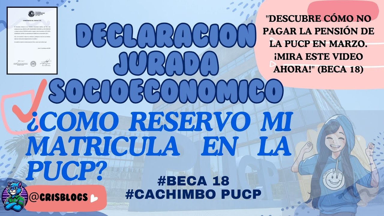 📢Cómo LLENAR la Declaración Jurada Socioeconómica y Reservar Matrícula en la PUCP 🎓 Beca 18