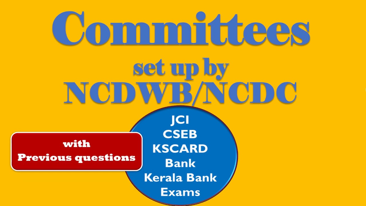 Committees set up by NCDC I Committees on Cooperation