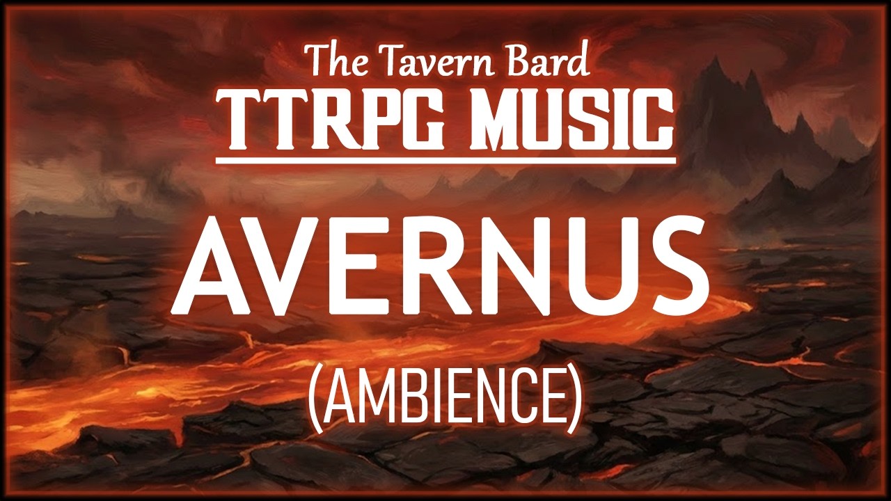 The Nine Hells, Avernus (Ambient Music) | The Tavern Bard