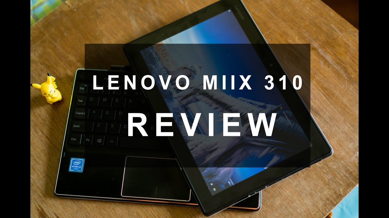 Lenovo MIIX 310 - The Tablet convertible - Review
