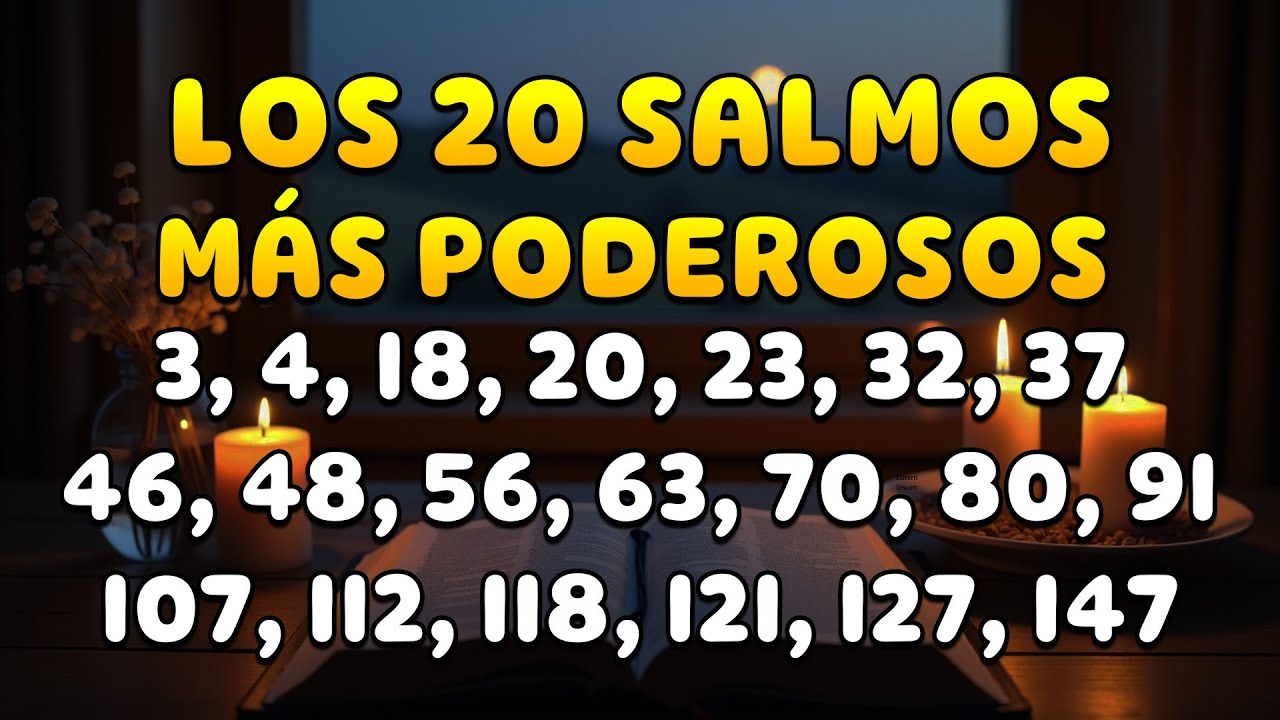 Los 20 Salmos Más Poderosos de la Biblia 📖 Escúchalos y Siente la Presencia de Dios