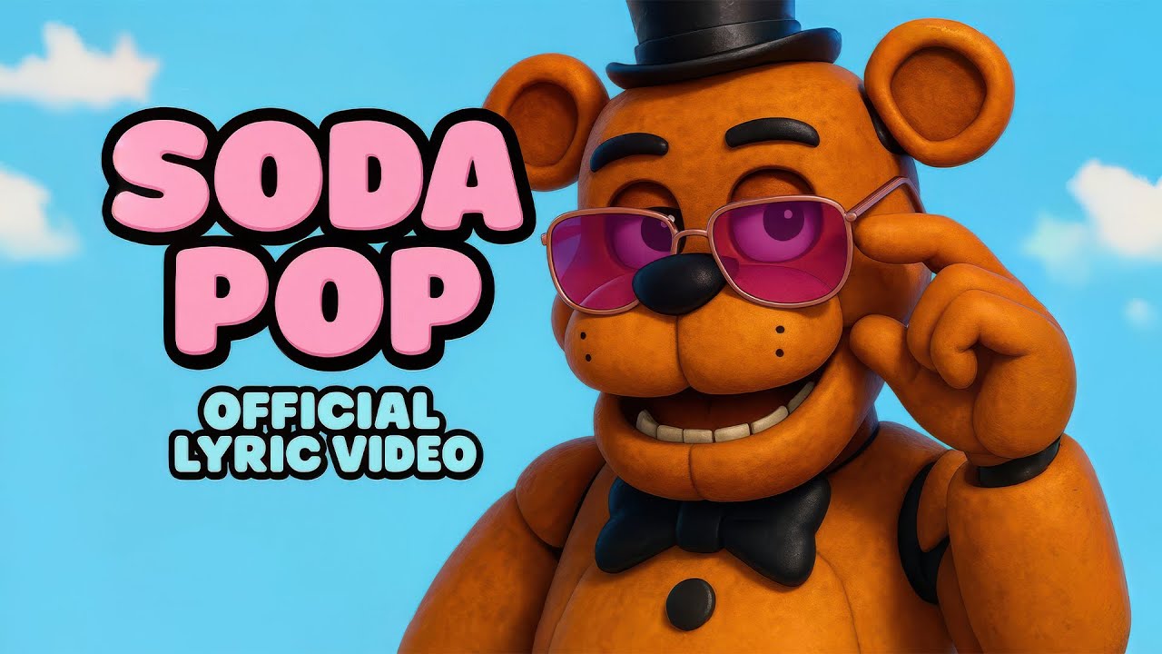 Soda Pop x Five Nights at Freddy’s (Official Music Video)