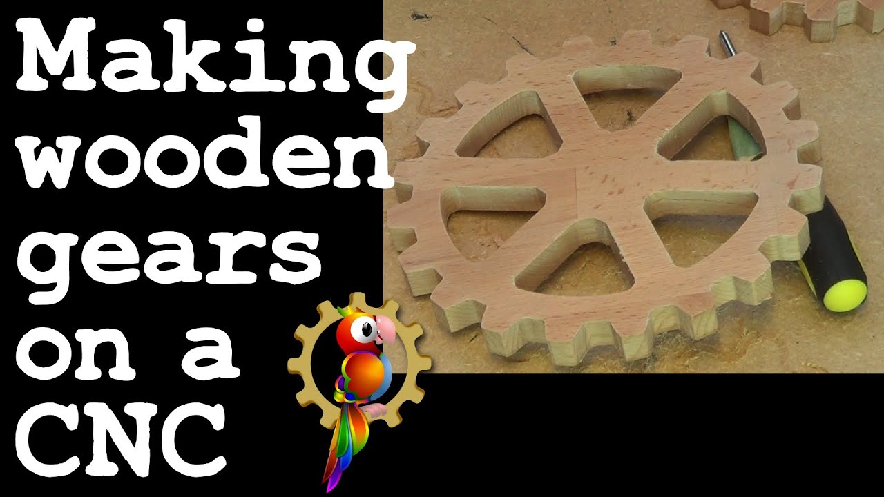 Making wooden gears on a CNC