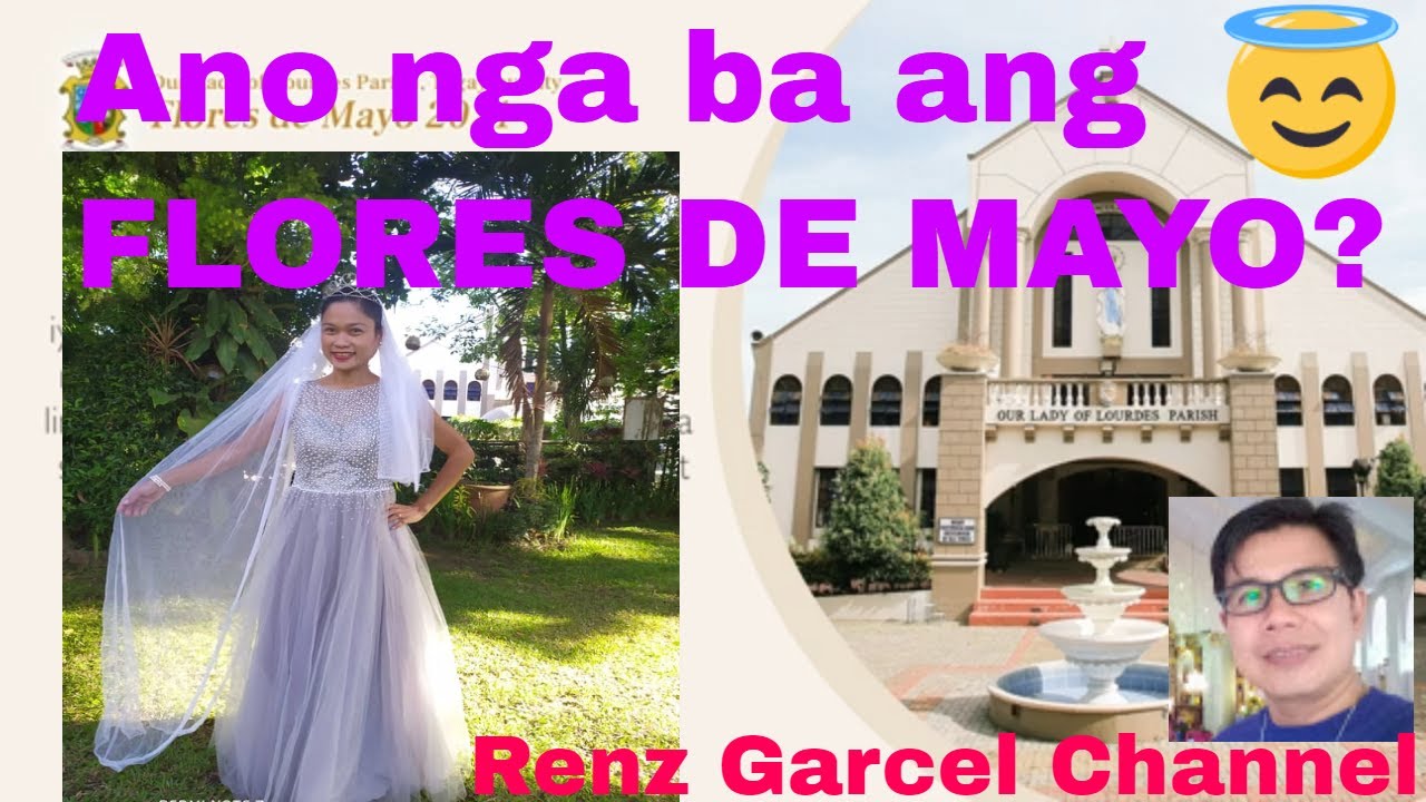 Santa Cruzan Tradition/ Flores de Mayo.