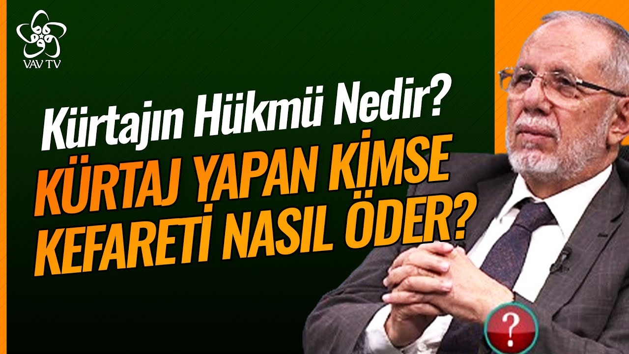 Kürtajın Hükmü Nedir? Kürtaş Yapan Kimse Nasıl Kefaret Öder? | Dr. Hüseyin Kayapınar Vav TV