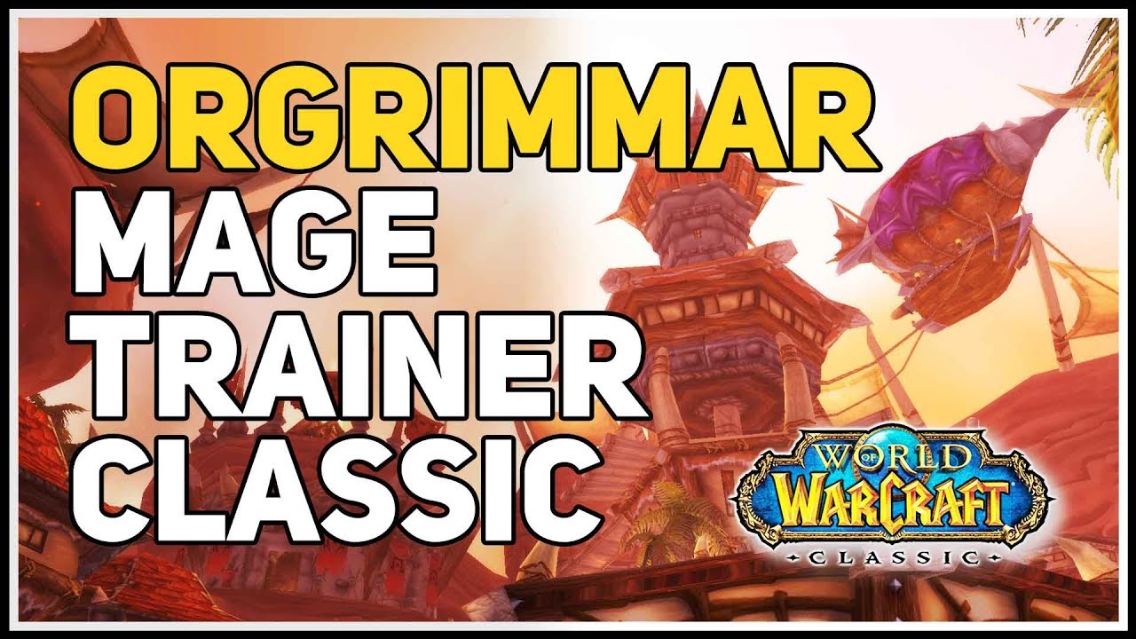 Orgrimmar Mage Trainer WoW Classic
