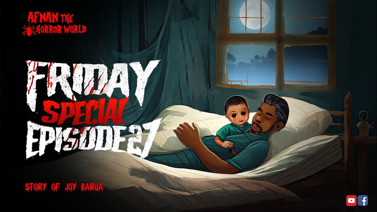 Friday Special Episode-27 With Afnan!! Story Of Joy Borua!!#afnanvai