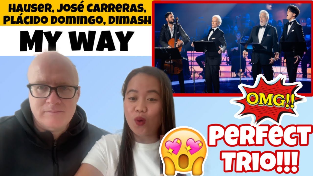 Plácido Domingo x José Carreras x Dimash Qudaibergen x HAUSER - MY WAY - Virtuosos 2025 REACTION