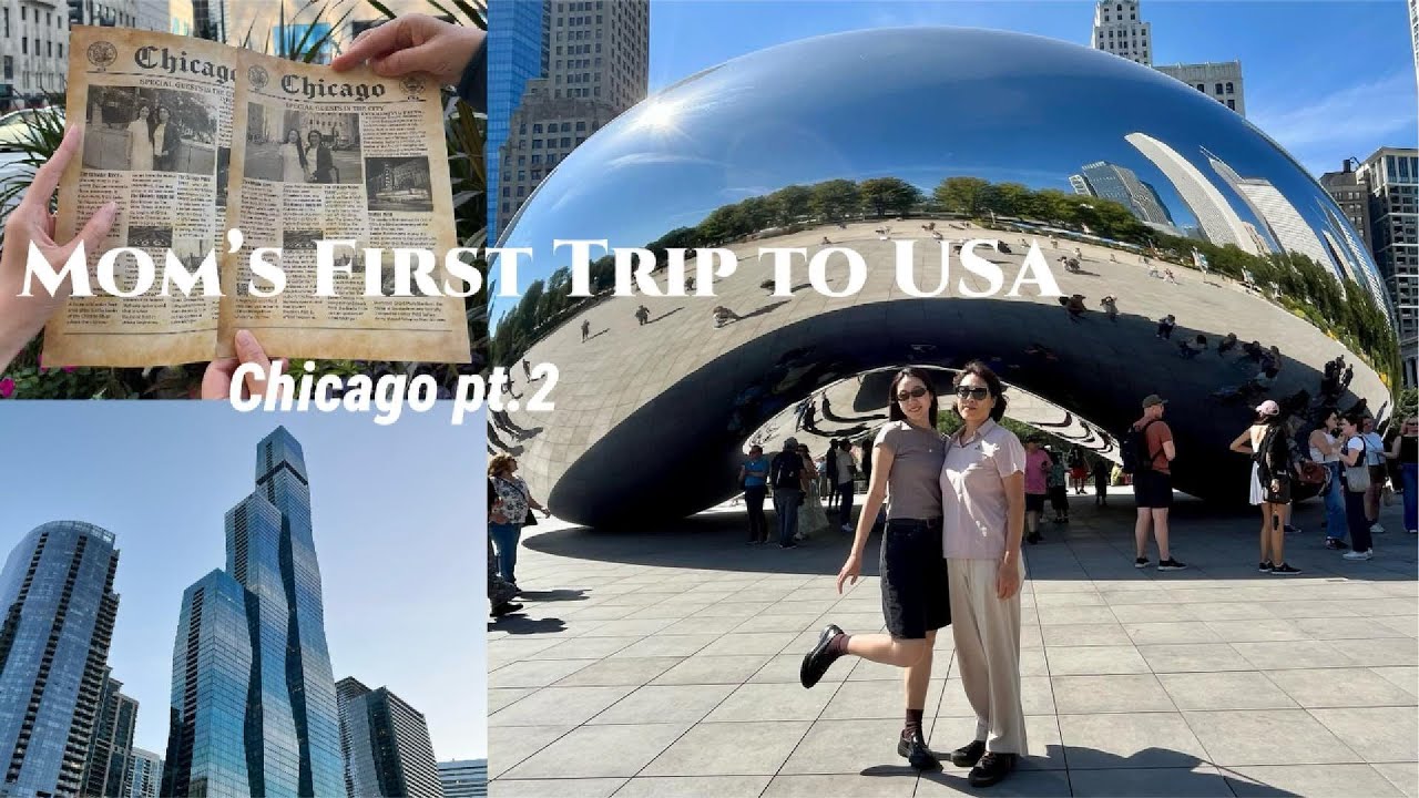 mom’s 1st time visiting Chicago (and U.S.!) 🇺🇸 带妈妈打卡芝加哥pt.2