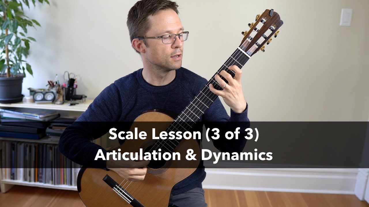 Scale Lesson & Exercise: Articulation and Dynamics for Classical Guitar