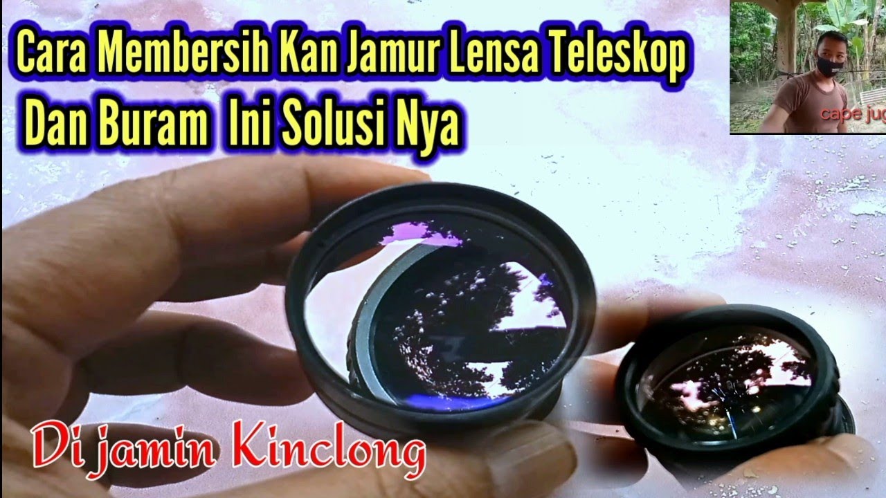 Cara Membersih Kan Jamur Lensa Teleskop Dan Buram Ini Solusi Nya