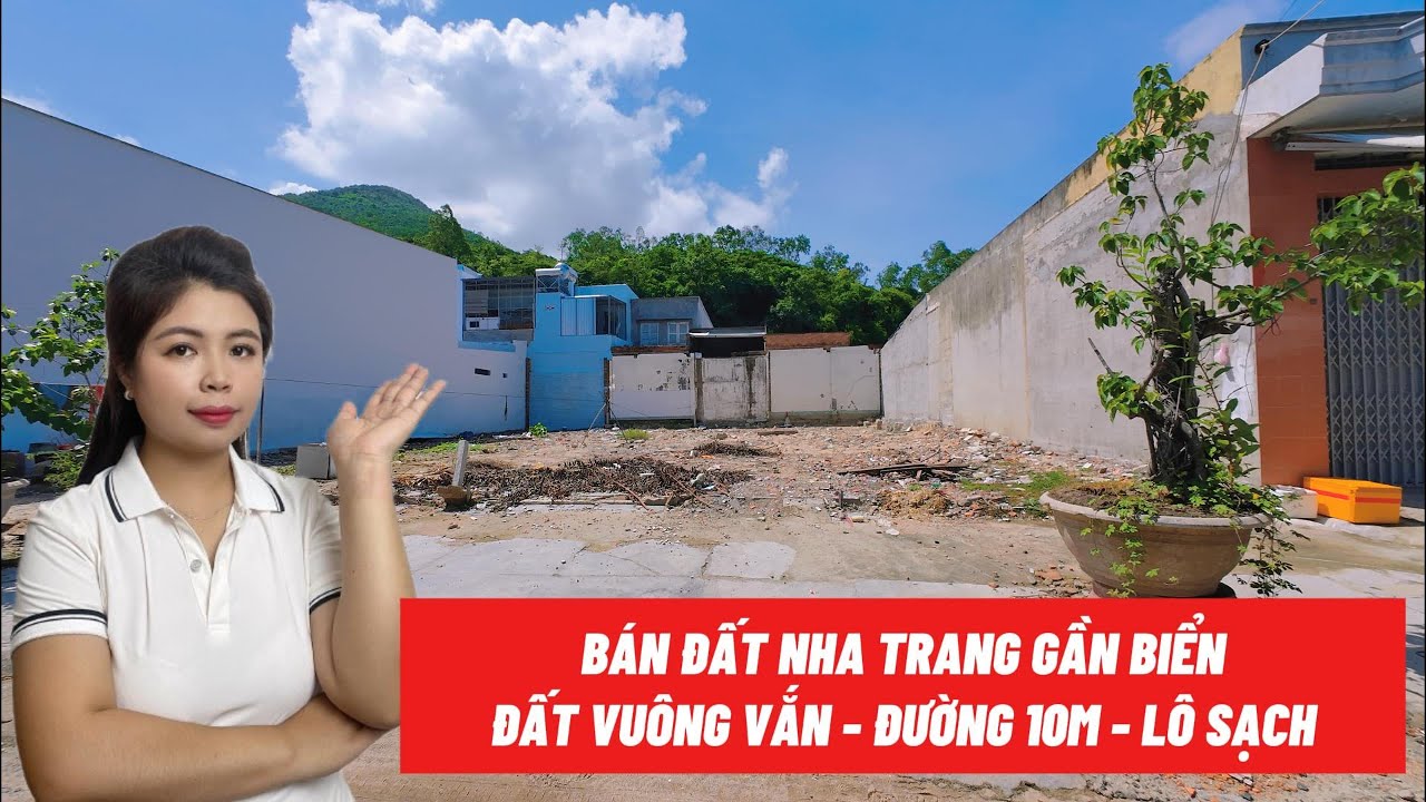 Tập 112: B&aacute;n Đất Nha Trang Ph&ugrave; Hợp X&acirc;y Nh&agrave; Hoặc Đầu Tư Sẽ C&ograve;n tăng Gi&aacute;| Khổng V&acirc;n Nh&agrave; Đất Nha Trang