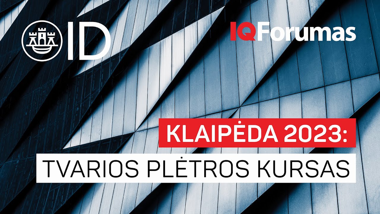 Klaipėda 2023: tvarios plėtros kursas. 1 dalis