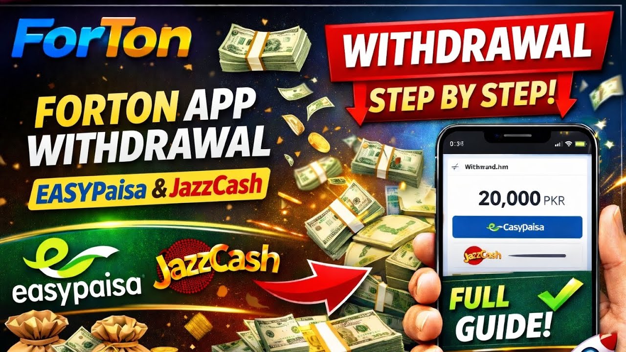 FORTON Platform Se Paise Kaise Nikale | EasyPaisa & JazzCash Withdrawal Complete Guide 2026 🚀