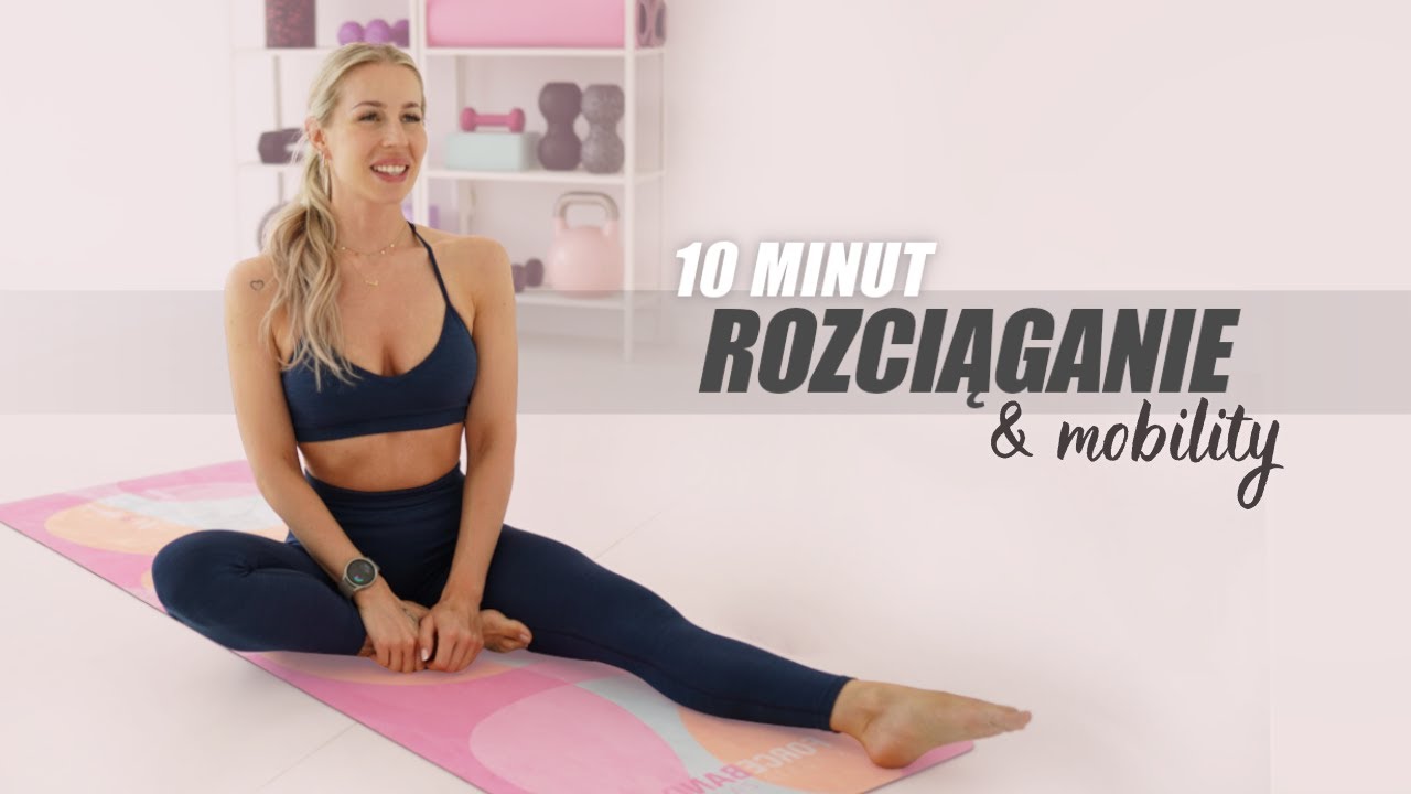 ROZCIĄGANIE + MOBILITY | STRETCHING 10 MIN | PRZYJEMNE ĆWICZENIA 🧘‍♀️ | Agata Zając
