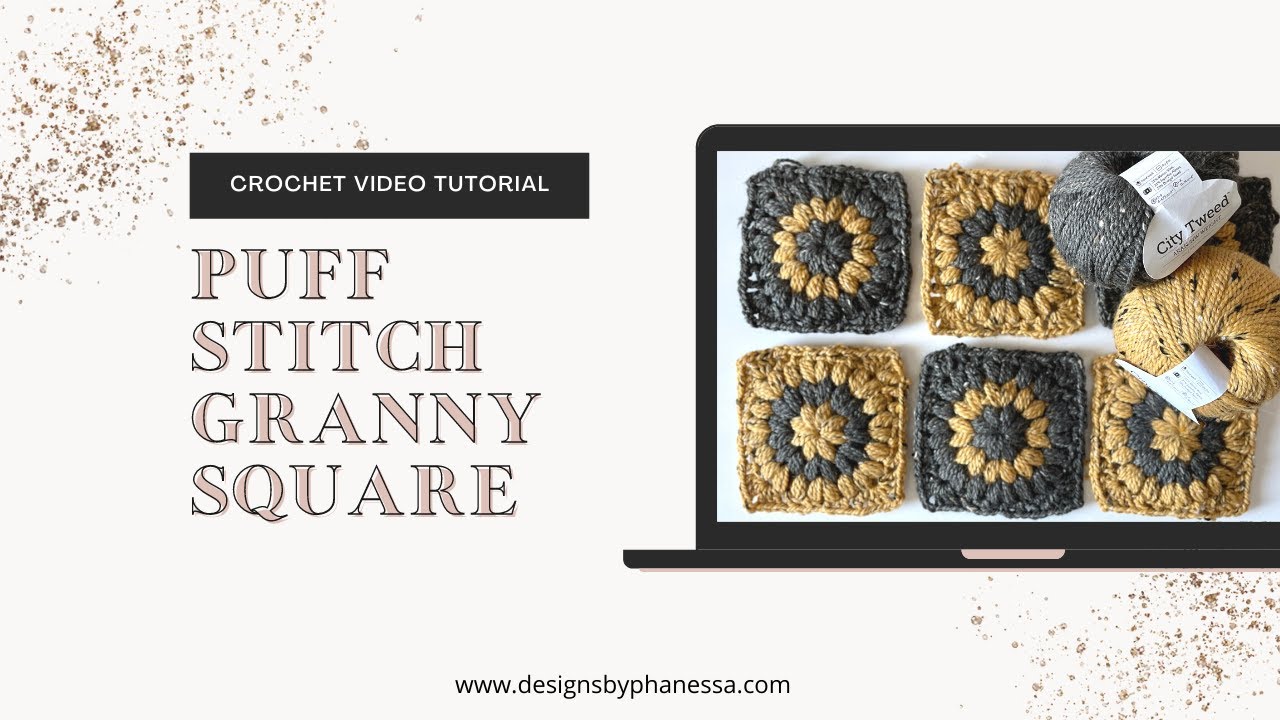 Puff Stitch Granny Square Pattern + Tutorial
