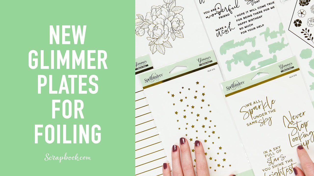 Glimmer Plates for Foiling! | Spellbinders