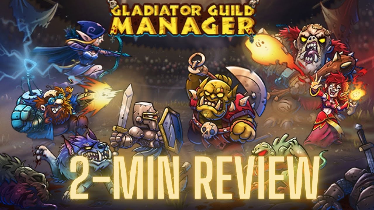 Gladiator Guild Manager &mdash; Обзор за 2 минуты