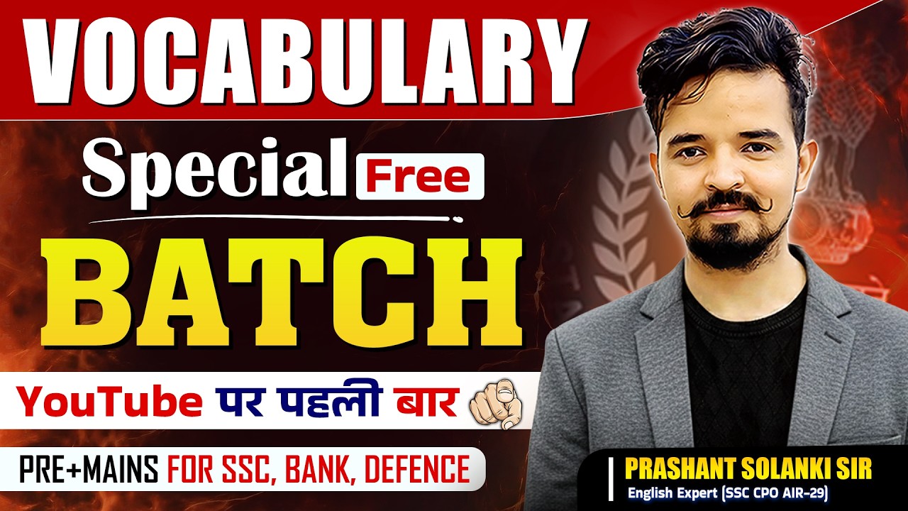 Vocabulary Special Batch !! YouTube पर पहली बार | SSC, BANK, DEFENCE EXAMS | By Prashant Solanki Sir