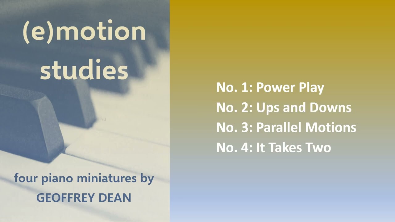 (e)motion studies for piano by Geoffrey W. Dean