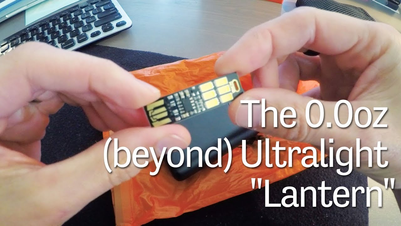 The 0.0oz Ultralight Backpacking Lantern!