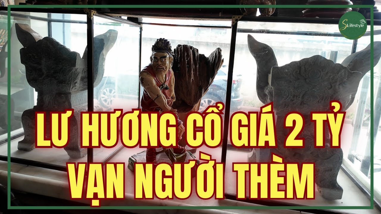ĐÔI LƯ HƯƠNG ĐÁ 2 TỶ KHIẾN CẢ HÀ NỘI NÁO LOẠN TRANH GIÀNH | S LIFESTYLE - LỐI SỐNG VIỆT