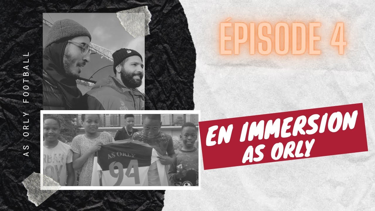 En Immersion As Orly...épisode 4