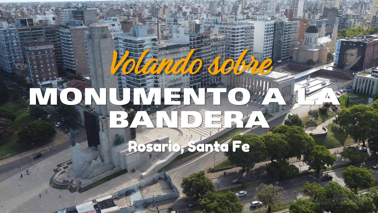 Volando sobre: MONUMENTO HISTORICO NACIONAL A LA BANDERA