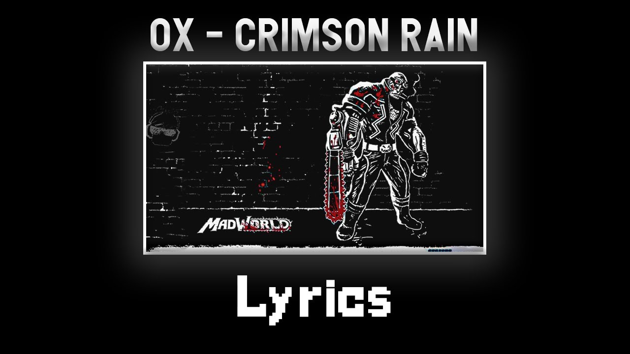 Crimson rain - OX | lyric | ost madworld