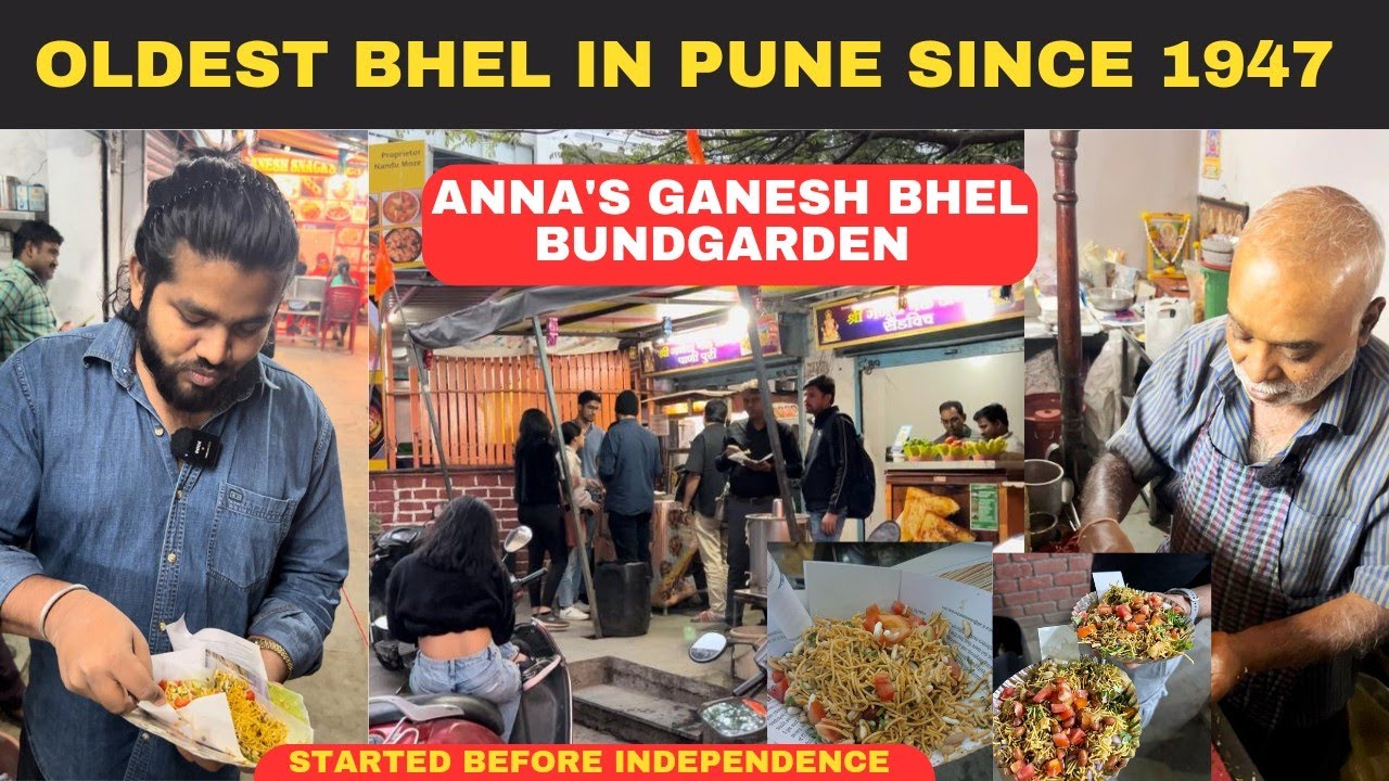 ANNA BHEL BUNDGARDEN - PUNE'S OLDEST BHEL SINCE LAST 78+ YEARS || PUNEKARS KI FAV BHEL & SHEVPURI