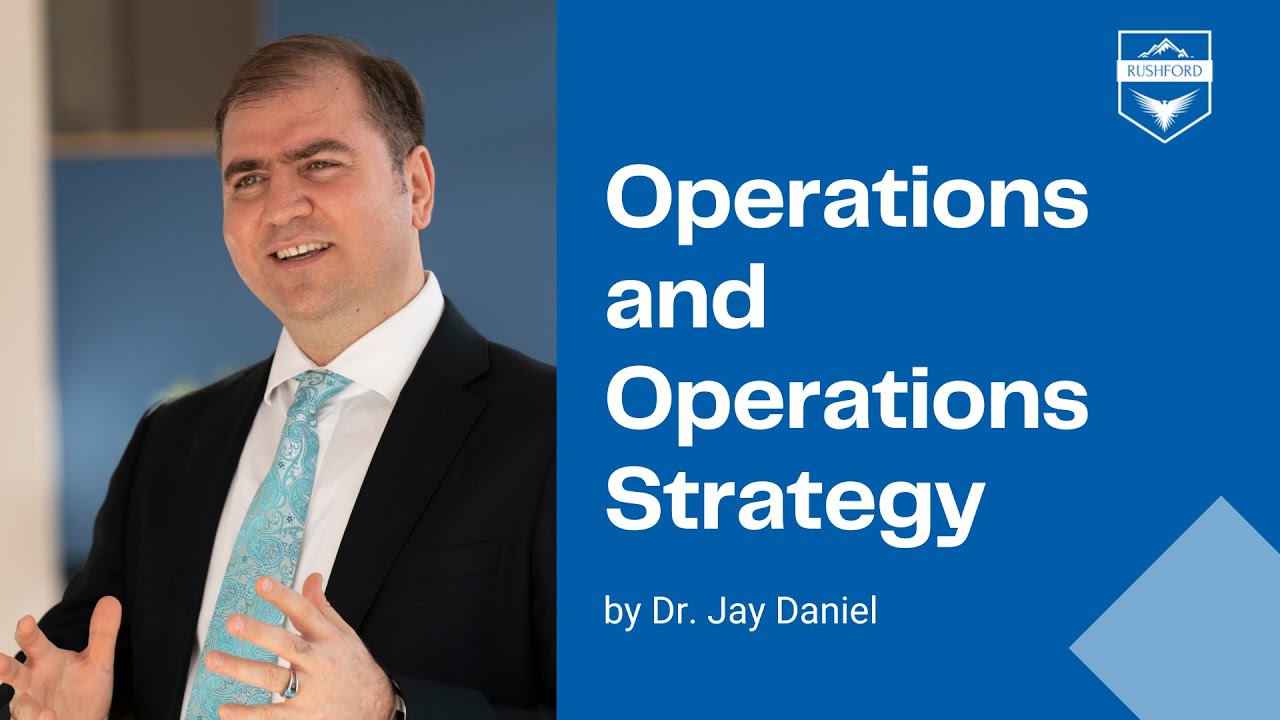 Operations and Operations Strategy