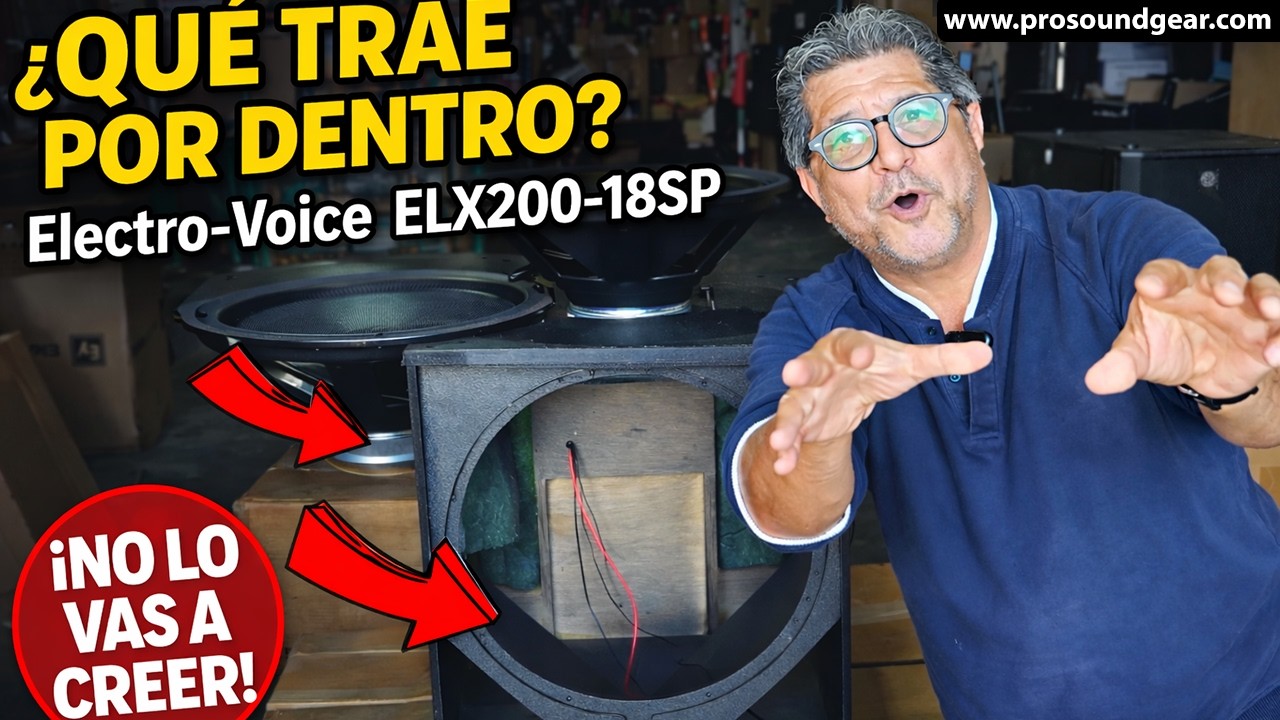 ¿Qué trae por dentro el Electro-Voice ELX200-18SP? 🔊 Alex y Poty Lozano lo abren | ProSoundgear.com
