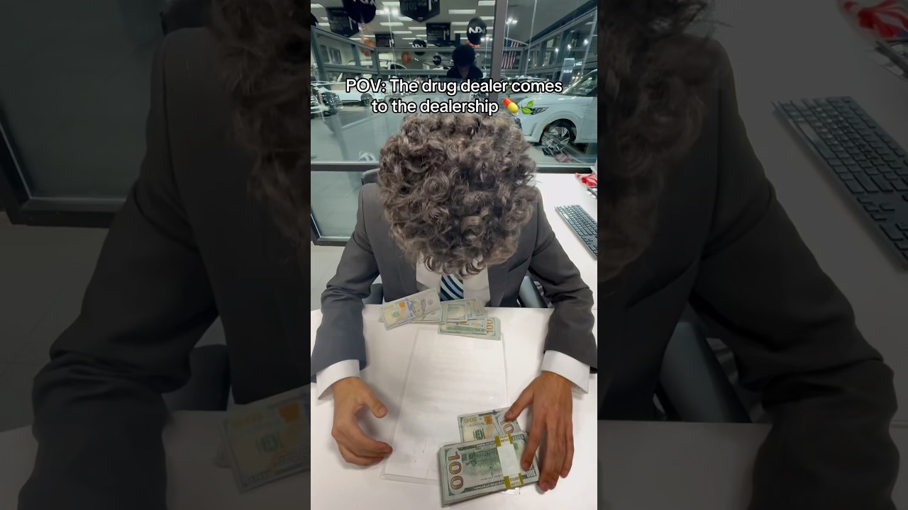 POV: The drug dealer comes to the dealership 💊🍃
