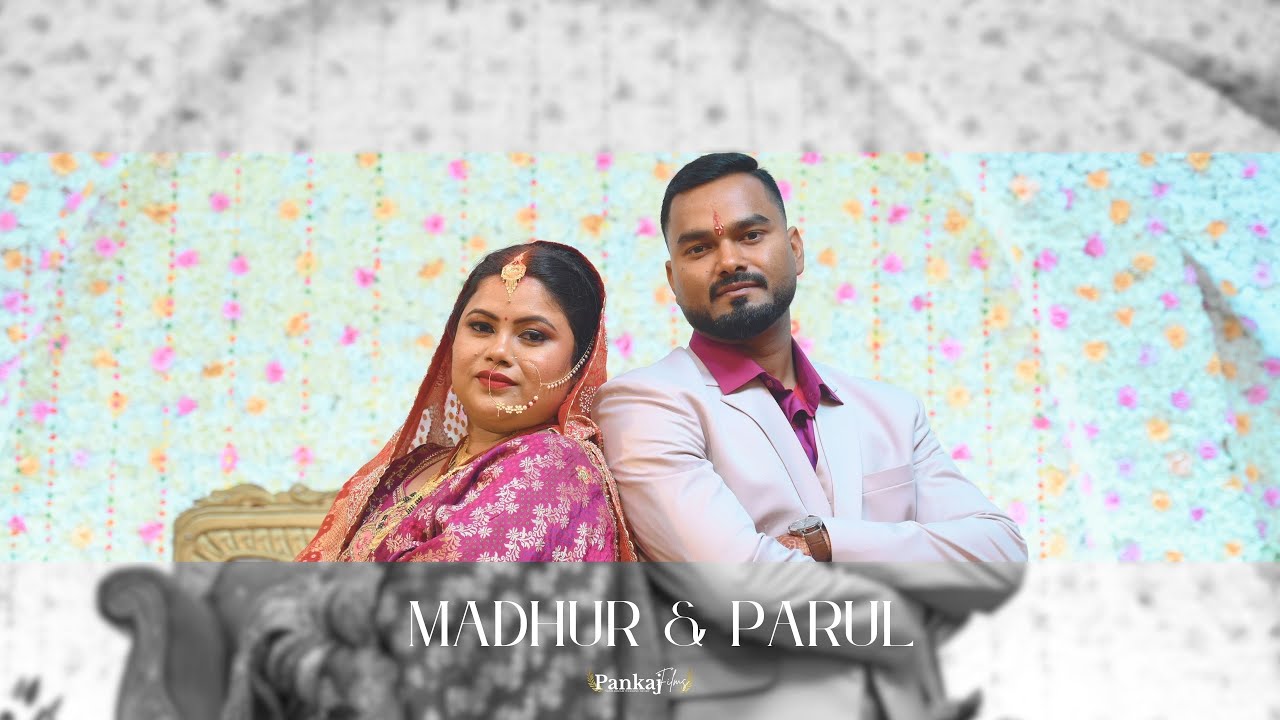 Madhur & Parul || Cinematic Highlight || 2025