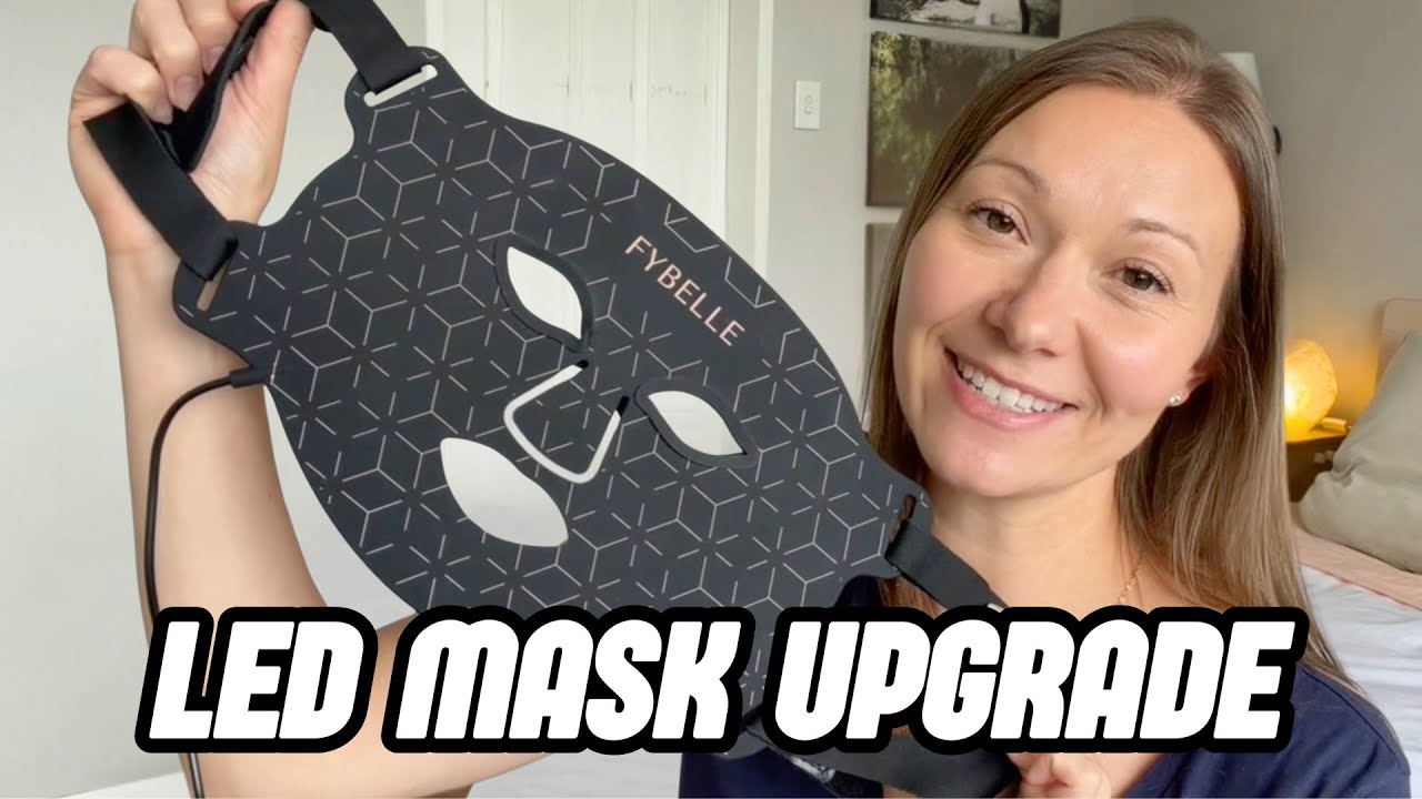 Fybelle LED Face Mask Review | Why I Finally Upgraded My Old LED Masks