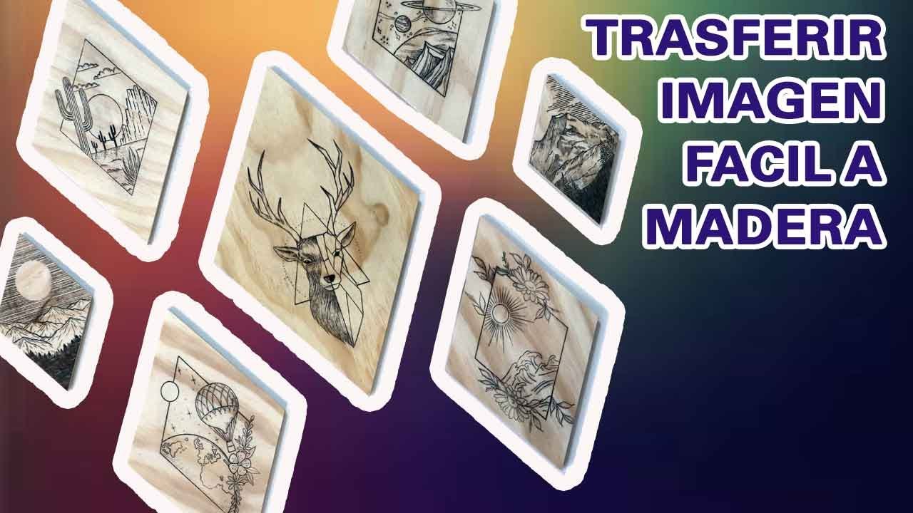 Como  transferir imagen a MADERA 2.0 Super fácil y barato