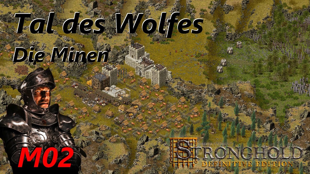 Stronghold DE M02: Die Minen | sehr schwer | Tal des Wolfes | Juwel-Kampagne