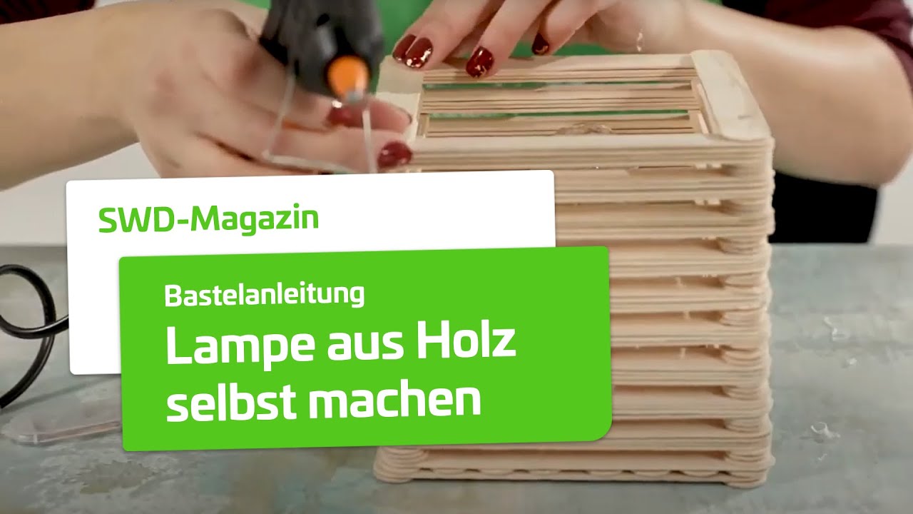 Lampe aus Holz selbst machen: Bastelanleitung | Magazin | Stadtwerke Düsseldorf