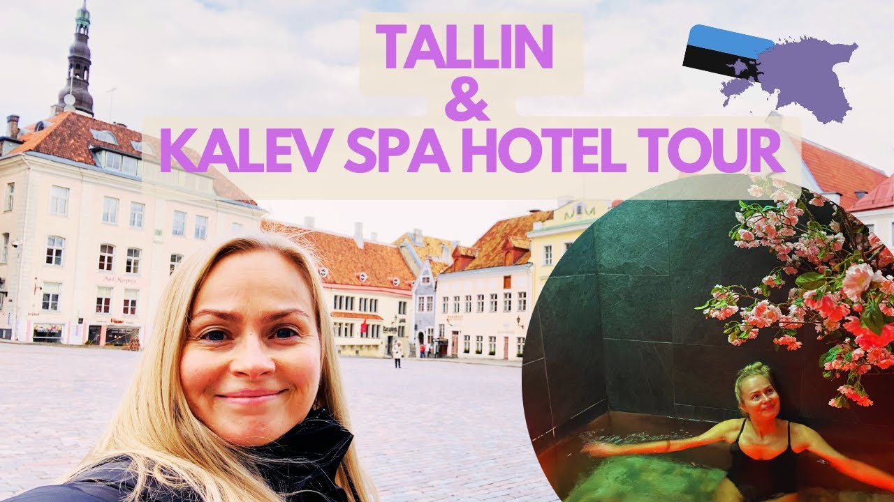 Discovering Tallinn: A Walking Tour & Kalev Spa hotel Hotel Tour